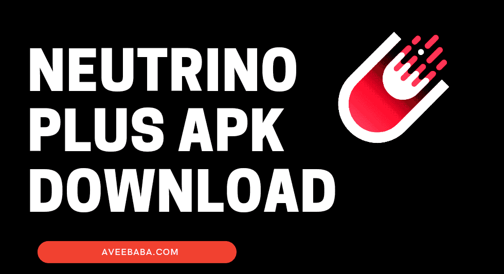 neutrino plus apk download