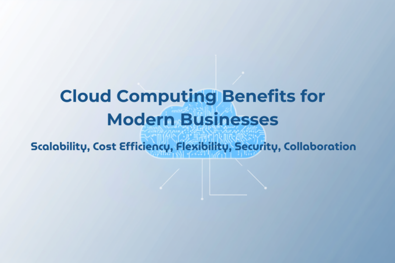 Guide to Cloud Computing Benefits for Modern Businesses