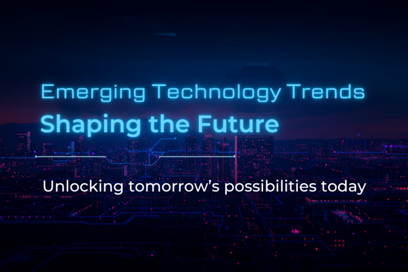 Guide to Emerging Technology Trends Shaping the Future