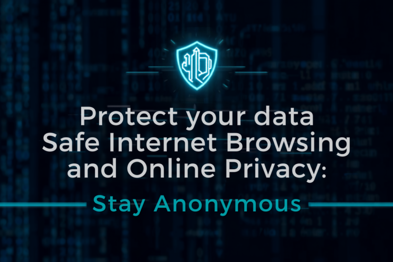 Explore Safe Internet Browsing and Online Privacy