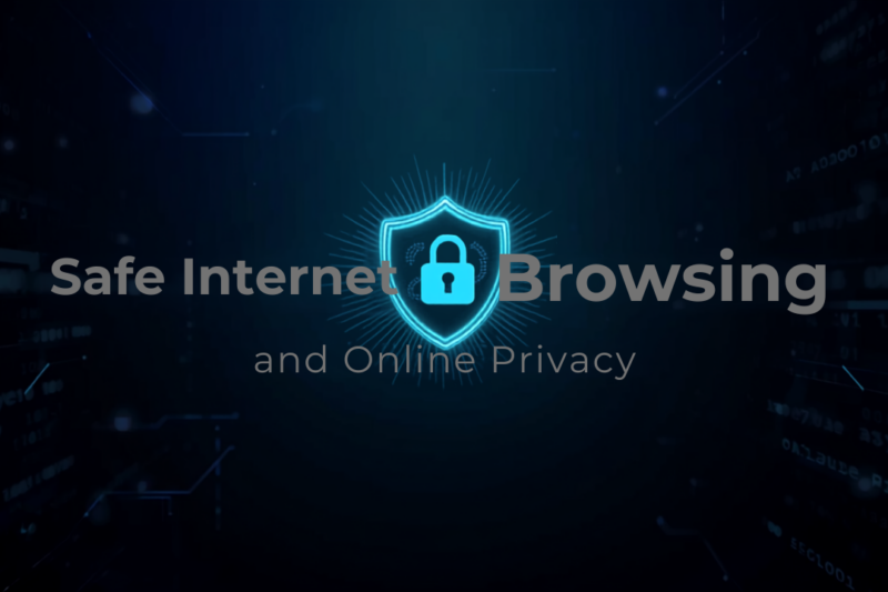 Guide to Safe Internet Browsing and Online Privacy