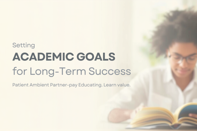 Guide to Setting Academic Goals for Long Term Success